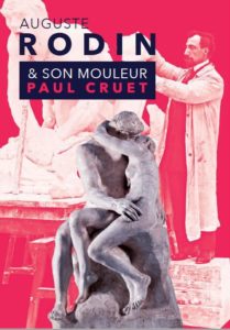Auguste Rodin & son mouleur Paul Cruet