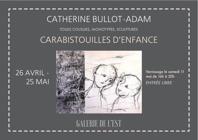 Catherine Bullot-Adam "Carabistouilles d'enfance"
