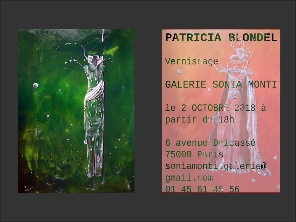 Exposition et Vernissage Patricia Blondel/Galerie Sonia Monti