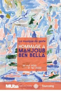 Hommage à Mahjoub Ben Bella - La musique du geste