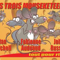 Exposition Les Trois Mouseketeers - Tout Pour Rien