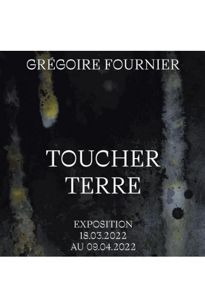 Toucher Terre de Grégoire Fournier