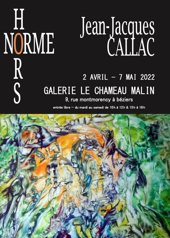 EXPOSITION JEAN-JACQUES CALLAC - HORS NORMES