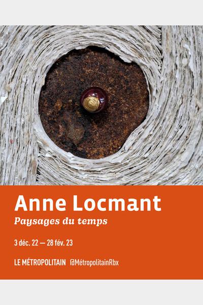 Paysages du temps - Anne Locmant